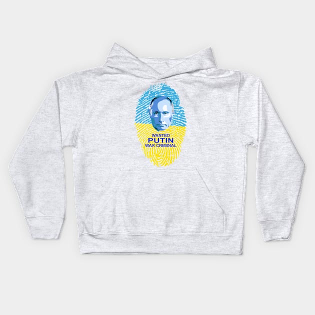 WANTED Putin War Criminal Kids Hoodie by DeVerviers